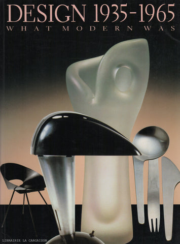 COLLECTIF. Design 1935-1965 : What modern was