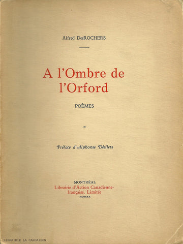 DESROCHERS, ALFRED. A l'Ombre de l'Orford