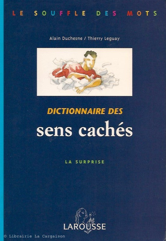 DUCHESNE-LEGUAY. Dictionnaire des sens cachés. La surprise.