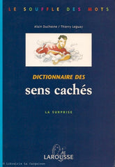 DUCHESNE-LEGUAY. Dictionnaire des sens cachés. La surprise.