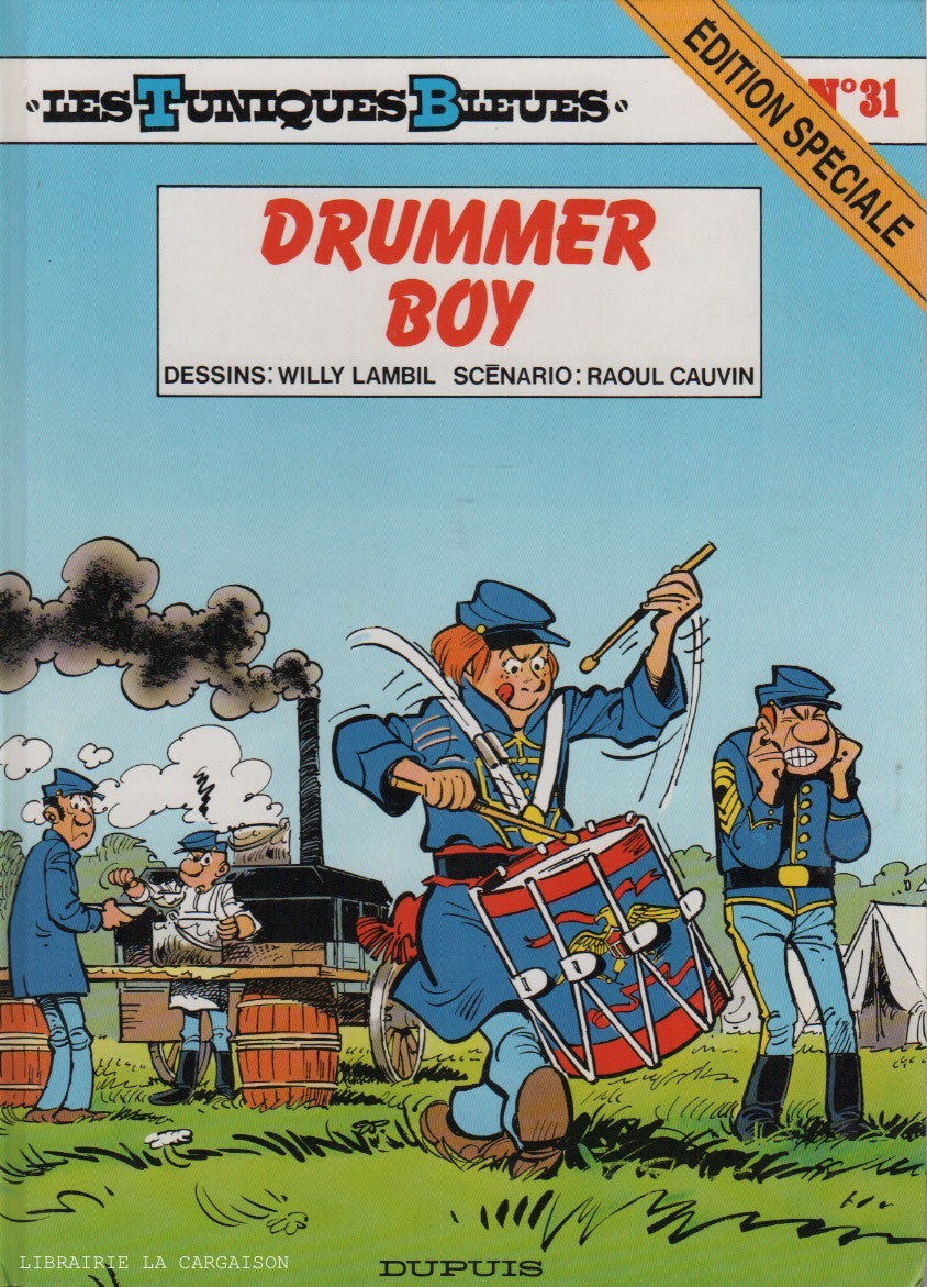 TUNIQUES BLEUES (LES). Tome 31 : Drummer boy