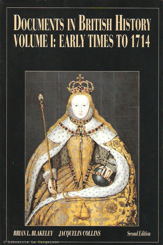 BLAKELEY-COLLINS. Documents In British History - Volume I: Early Times To 1714