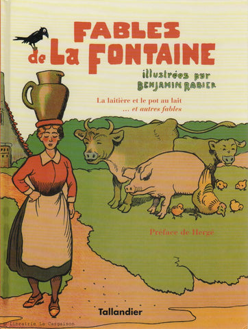 LA FONTAINE, JEAN DE. Fables de La Fontaine : La laitière et le pot au lait et autres fables