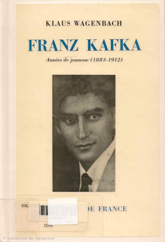 KAFKA, FRANZ. Franz Kafka. Années de jeunesse (1883-1912).