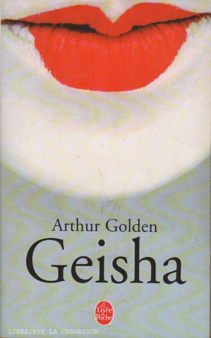 GOLDEN, ARTHUR. Geisha