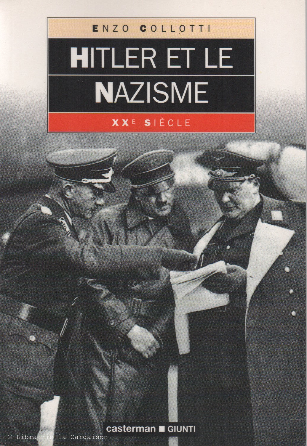 COLLOTTI, ENZO. Hitler et le nazisme