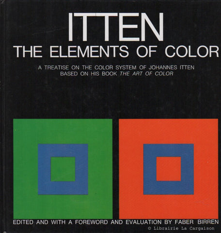 ITTEN, JOHANNES. The Elements of Color. A Treatise on the color system of Johannes Itten based on his book The Art of Color.