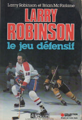 ROBINSON-MCFARLANE. Larry Robinson : Le jeu défensif