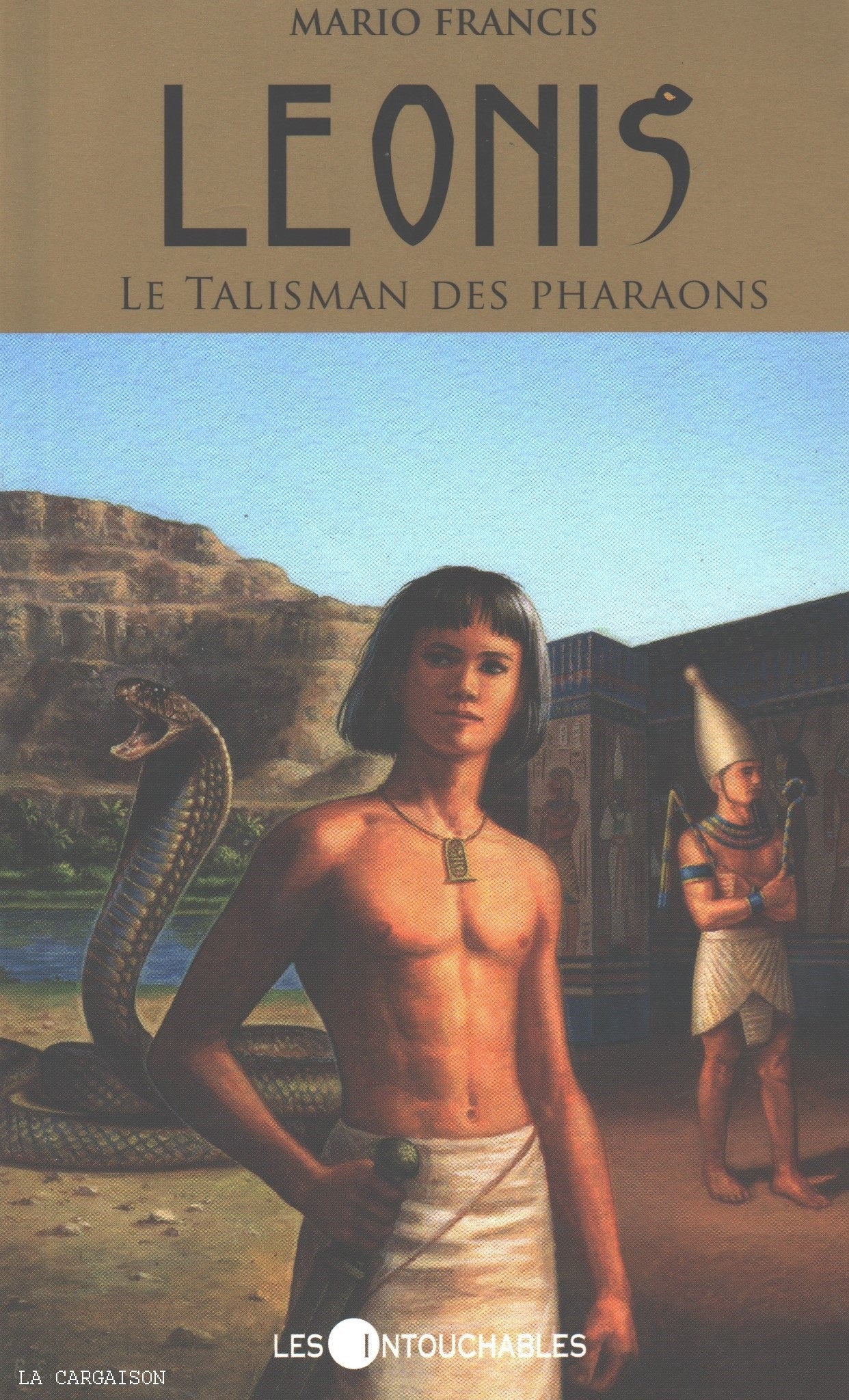 FRANCIS, MARIO. Leonis - Tome 01 : Le Talisman des pharaons
