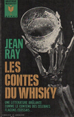 RAY, JEAN. Contes du whisky (Les) : suivi de La croisière des ombres