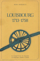 LOUISBOURG. Louisbourg 1713-1758