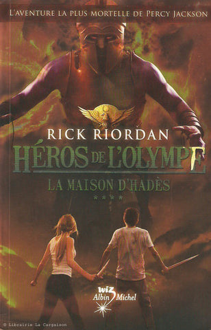 RIORDAN, RICK. Héros de l'Olympe. Tome 04. La maison d'Hadès.