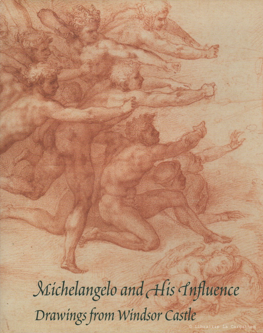 MICHELANGELO. Michelangelo and His Influence. Drawings from Windsor Castle.