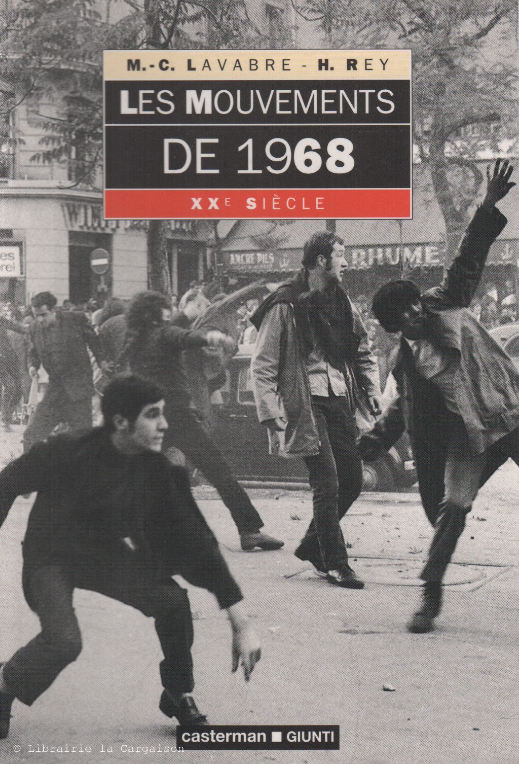 LAVABRE-REY. Les Mouvements de 1968