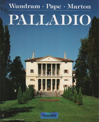 PALLADIO, ANDREA. Andrea Palladio 1508-1580 : Un architecte entre la Renaissance et le Baroque