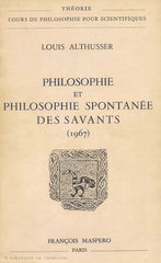 ALTHUSSER, LOUIS. Philosophie et philosophie spontanée des savants (1967)
