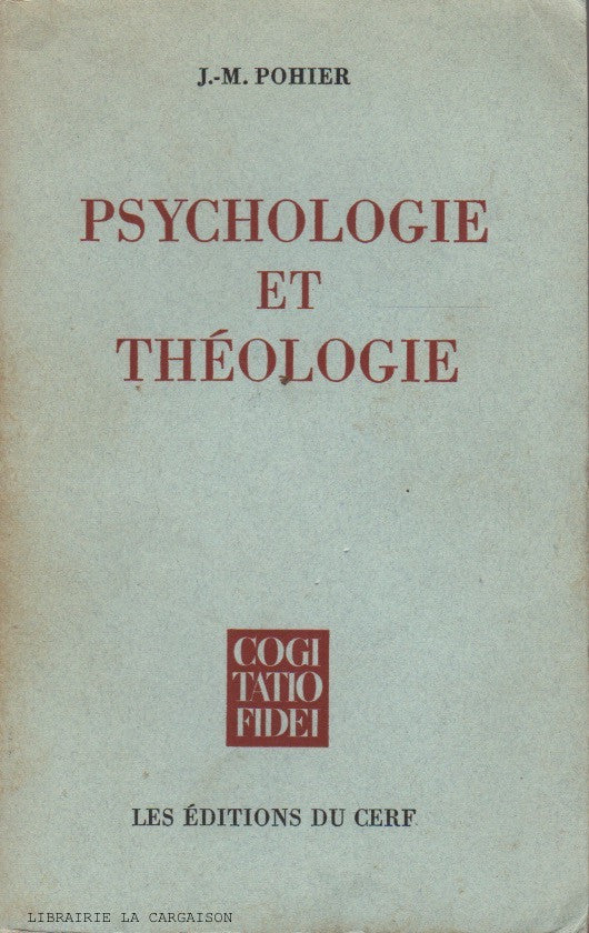 POHIER, J.-M. Psychologie et théologie
