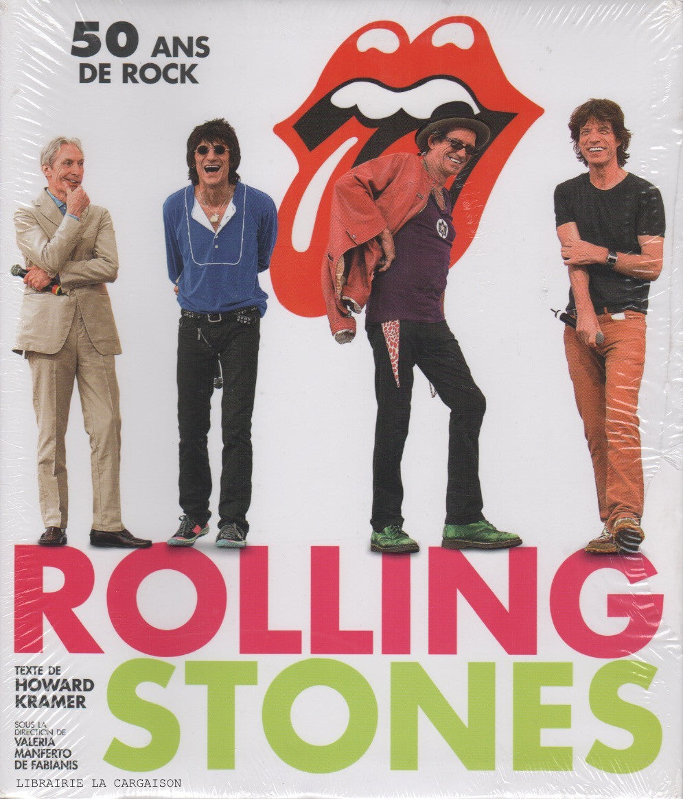 ROLLING STONES. Rolling Stones : 50 ans de rock