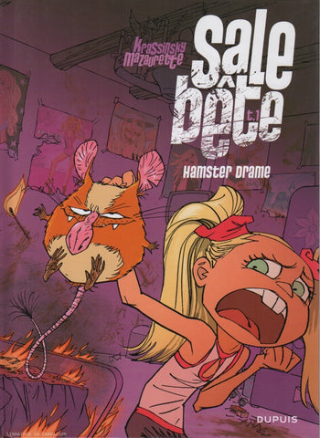 SALE BETE. Tome 01 : Hamster drame