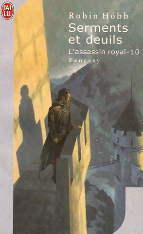 HOBB, ROBIN. Assassin royal (L') - Tome 10 : Serments et deuils