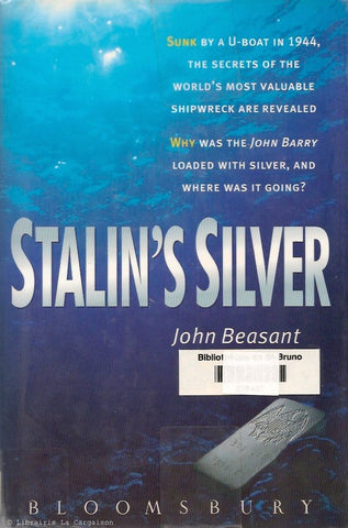 BEASANT, JOHN. Stalin's Silver