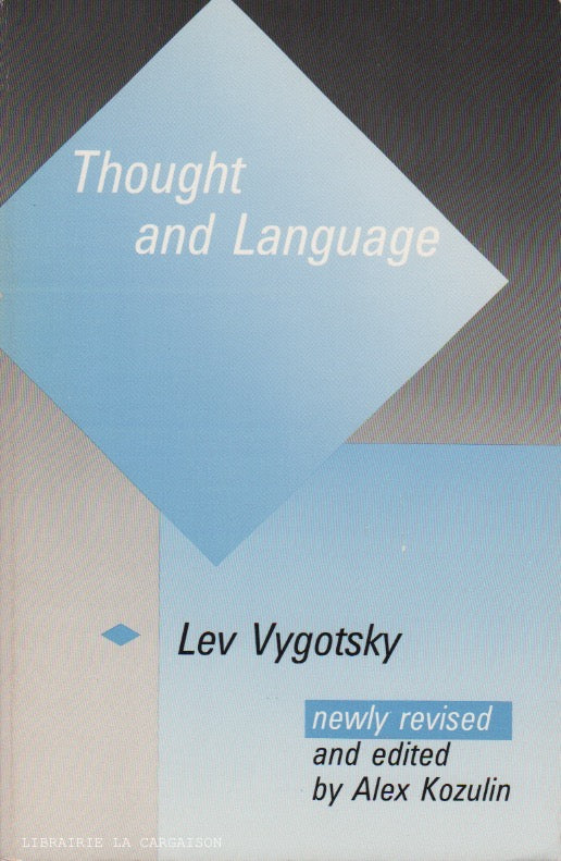 VYGOTSKY, LEV. Thought and Language