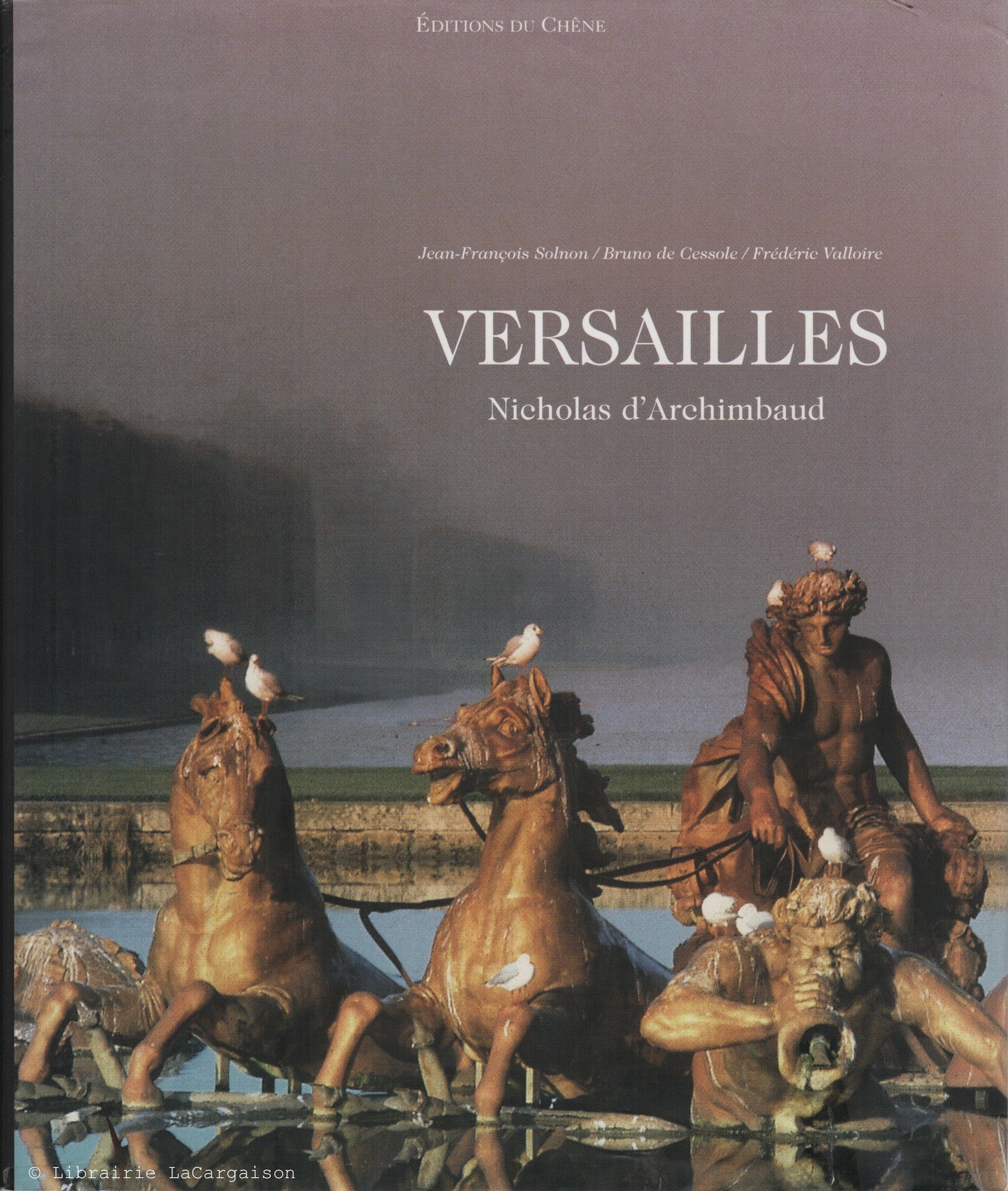ARCHIMBAUD, NICHOLAS D'. Versailles