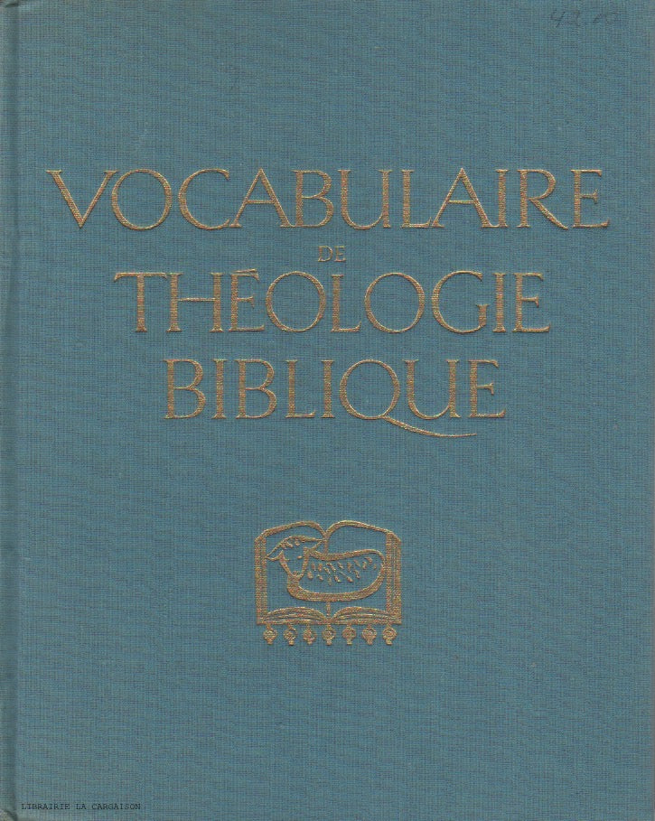 COLLECTIF. Vocabulaire de théologie biblique