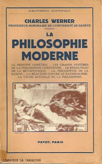 WERNER, CHARLES. Philosophie moderne (La)