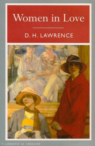 LAWRENCE, D. H. Women in Love