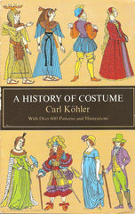 KOHLER, CARL. A History of Costume