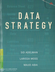 Adelman-Moss-Abai. Data Strategy Livre