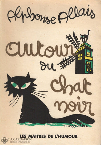 Allais Alphonse. Autour Du Chat Noir Livre