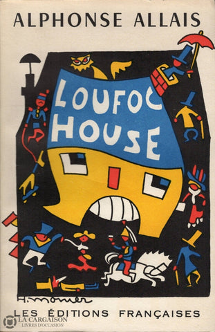 Allais Alphonse. Loufoc House (Contes De La Vie Drôle) Livre