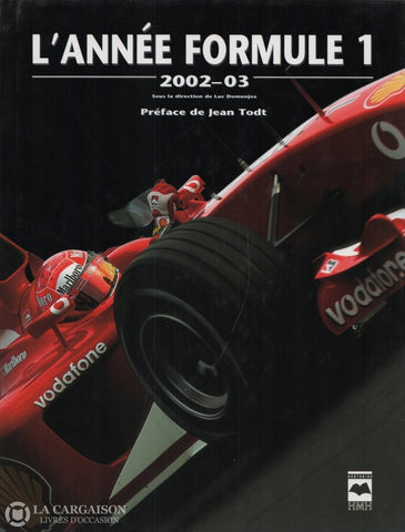 Annee Formule 1 (L). Lannée Formule:  2002-2003 Livre