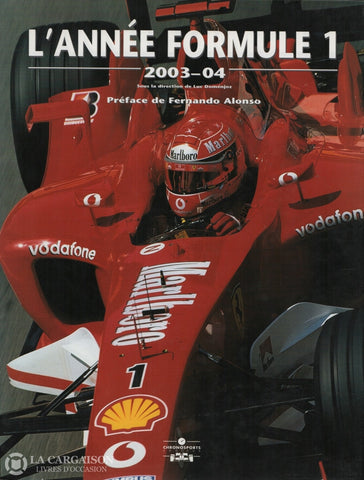 Annee Formule 1 (L). Lannée Formule:  2003-2004 Livre