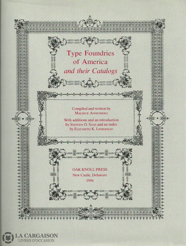 Annenberg Maurice. Type Foundries Of America And Their Catalogs Très Bon Livre