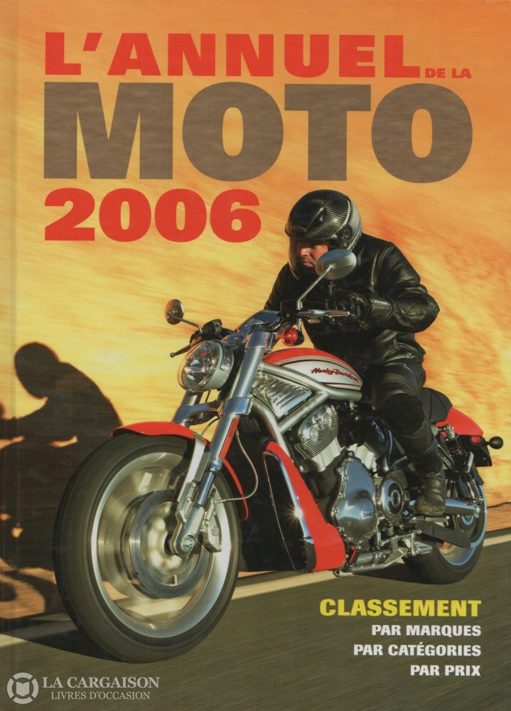 Annuel De La Moto (L). Lannuel De La Moto 2006 Livre