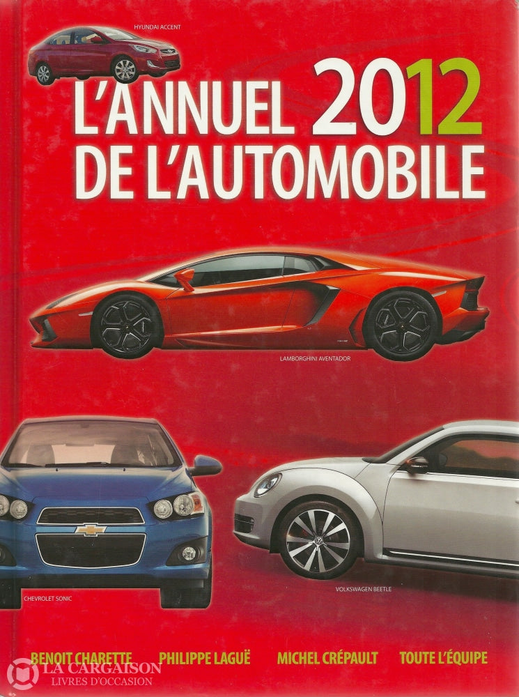 Annuel De Lautomobile (L). Lannuel De Lautomobile 2012 Livre