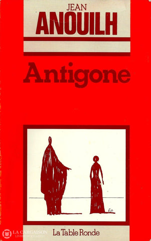 Anouilh Jean. Antigone Livre