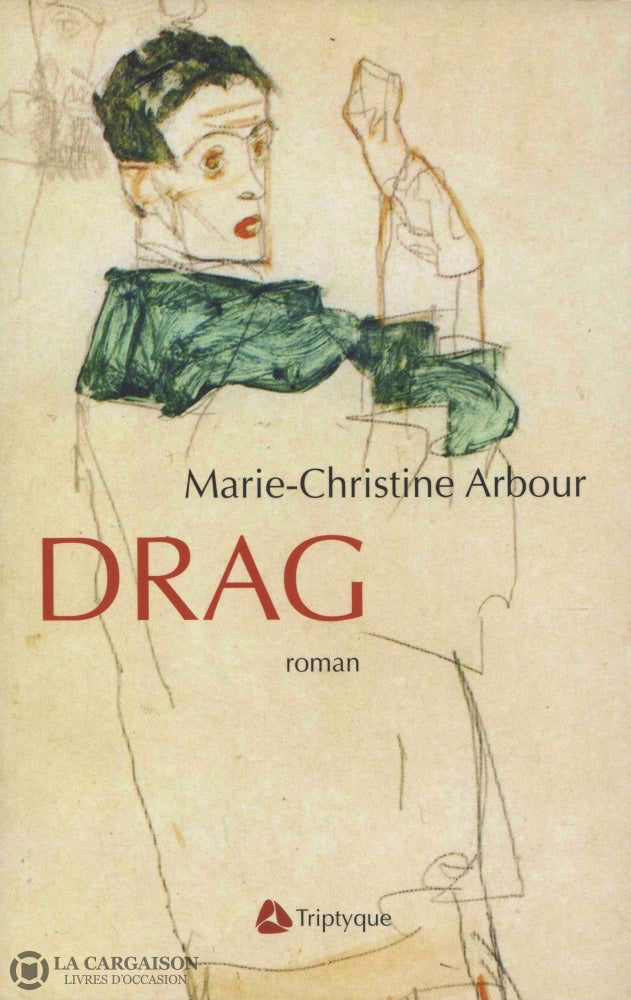 Arbour Marie-Christine. Drag Livre