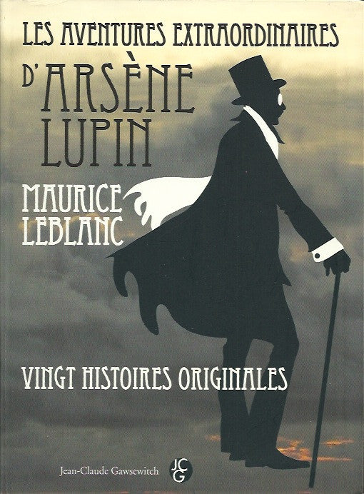 LEBLANC, MAURICE. Les aventures extraordinaires d'Arsène Lupin. Vingt histoires originales.