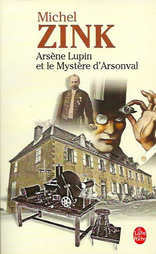 ZINK, MICHEL. Arsène Lupin et le Mystère d'Arsonval