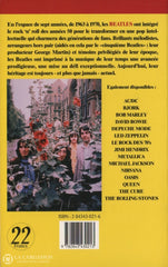 Beatles (The). Guide Pratique Et Complet Sur La Musique De... Beatles:  Lhistoire Complète Du Groupe