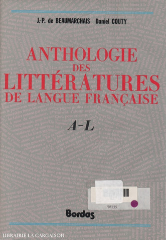 Beaumarchais - Couty. Anthologie Des Littératures De Langue Française:  A L Doccasion Acceptable