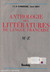 Beaumarchais-Couty. Anthologie Des Littératures De Langue Française - Tomes 1 & 2 Livre