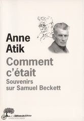 Beckett Samuel. Comment Cétait:  Souvenirs Sur Samuel Beckett Livre