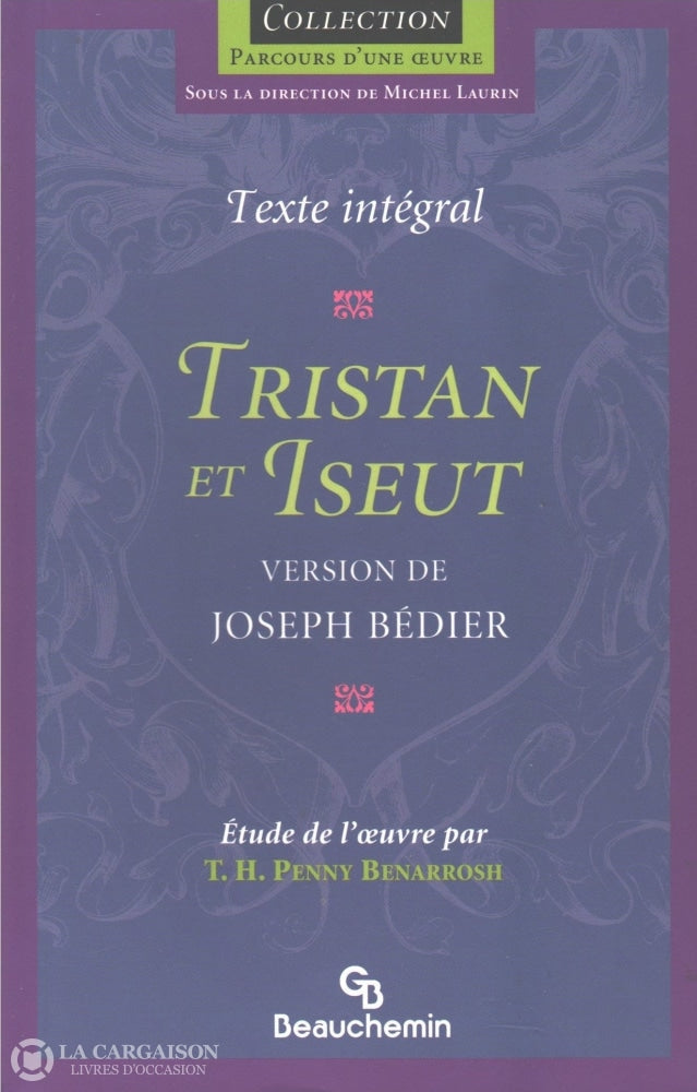 Bedier Joseph. Tristan Et Iseut Livre