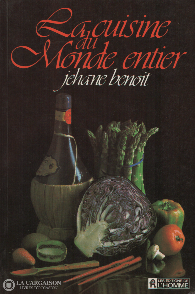 Benoit Jehane. Cuisine Du Monde Entier (La) Livre