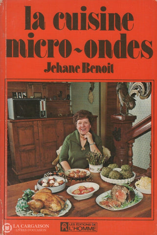 Benoit Jehane. Cuisine Micro-Ondes (La) Livre